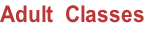 Adult  Classes